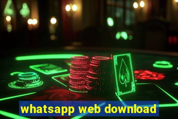 whatsapp web download